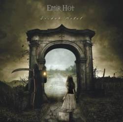 Emir Hot : Sevdah Metal